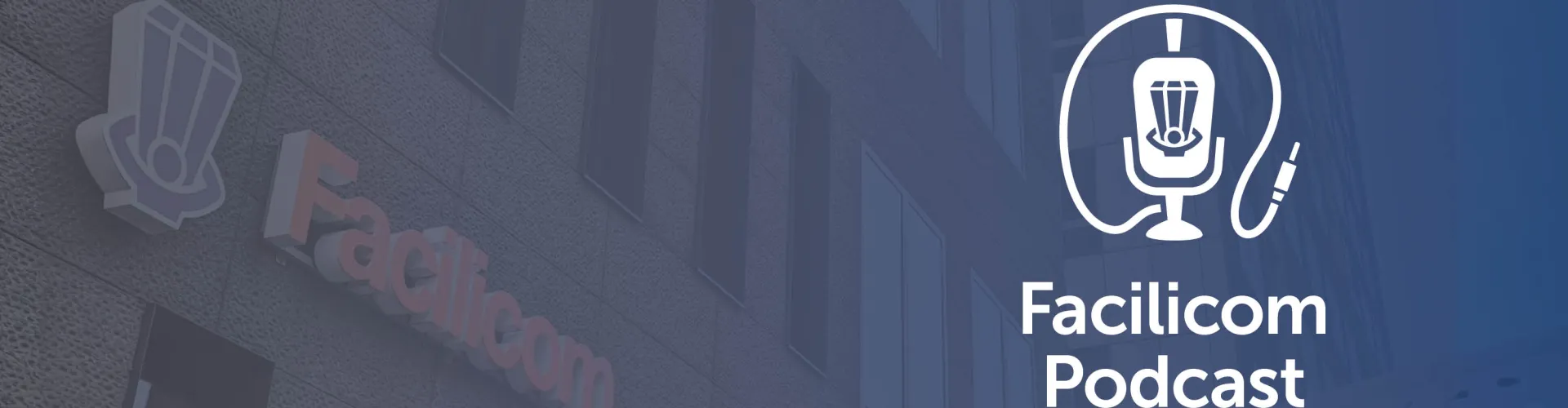 Facilicom Podcast
